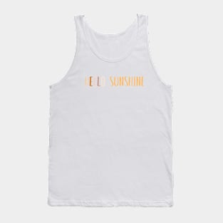 Hello Sunshine Text Tank Top